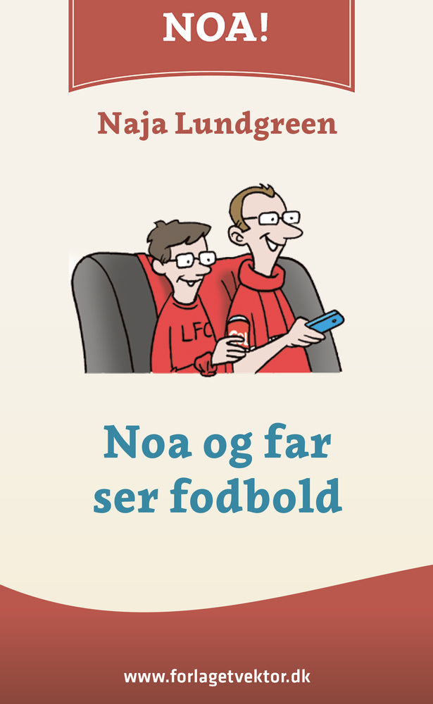 Noa og far ser fodbold