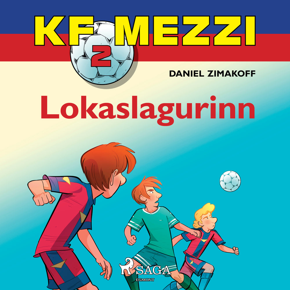 KF Mezzi 2 - Lokaslagurinn