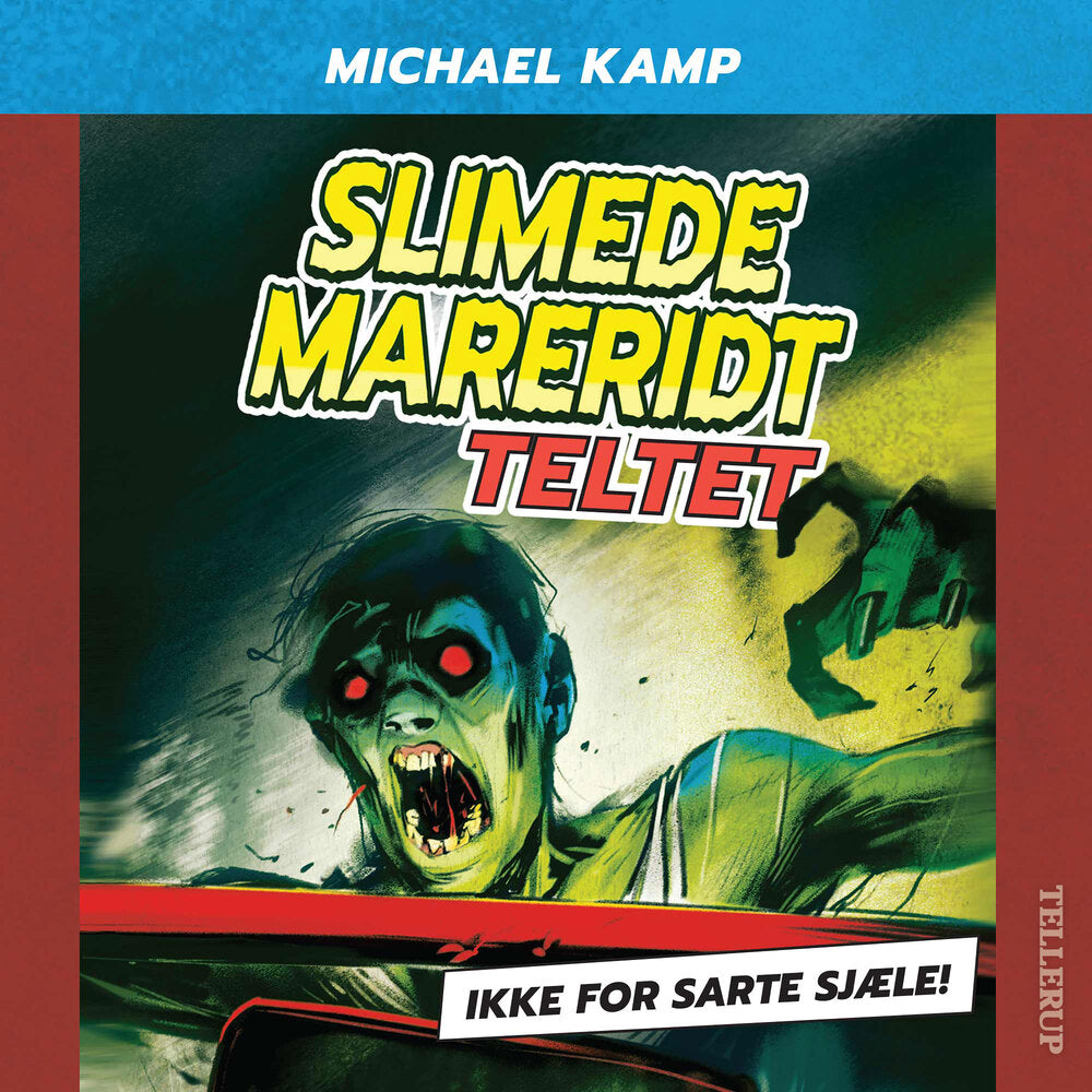 Slimede mareridt #2: Teltet - Slimede mareridt