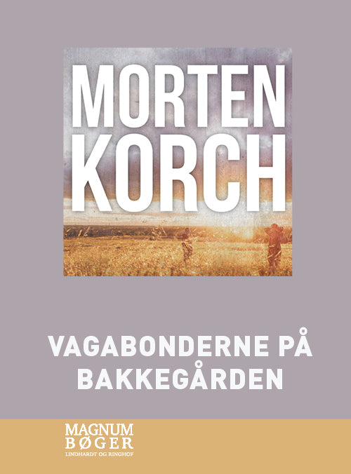 Vagabonderne på Bakkegården (Storskrift)