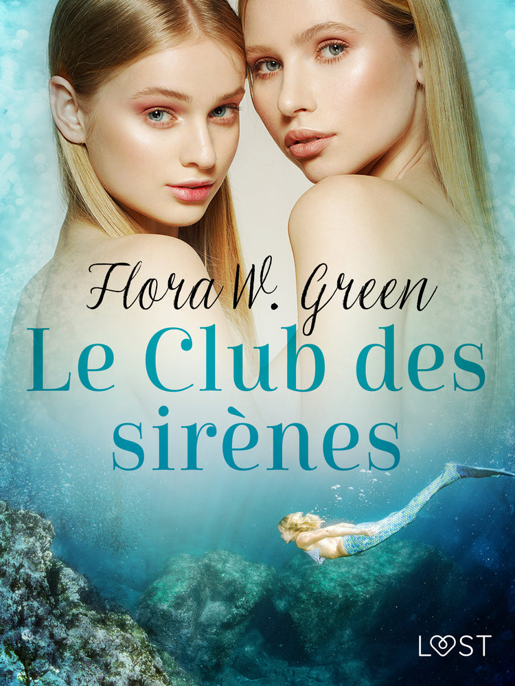 Le Club des sirènes - Une nouvelle érotique