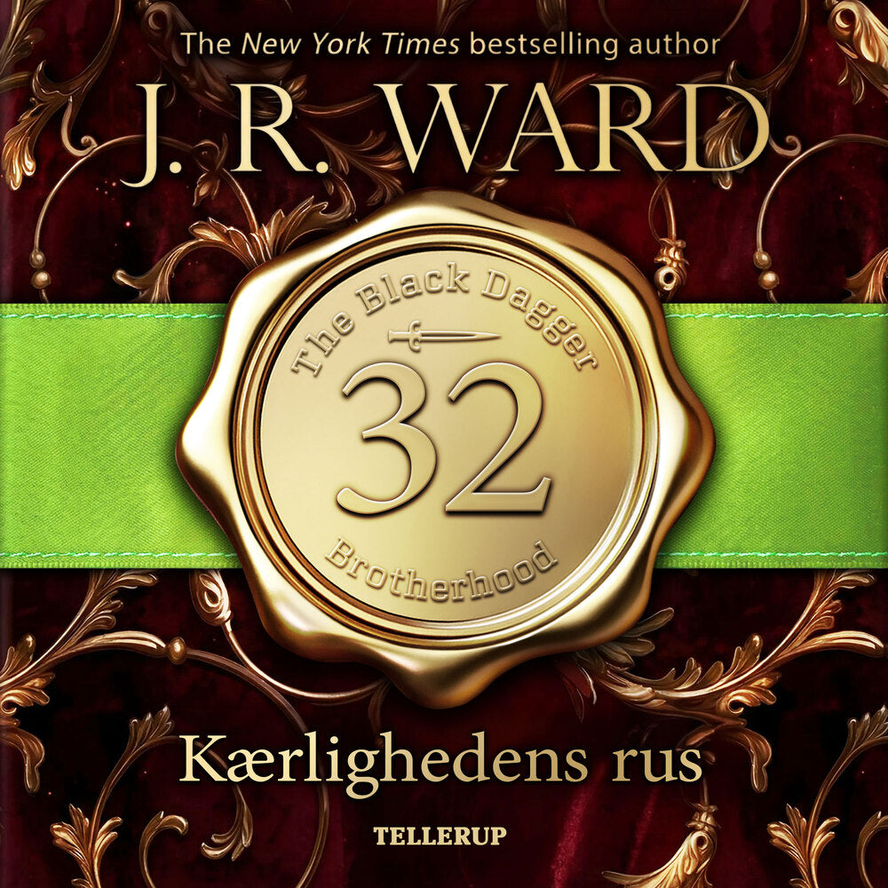 The Black Dagger Brotherhood #32: Kærlighedens rus - The Black Dagger Brotherhood
