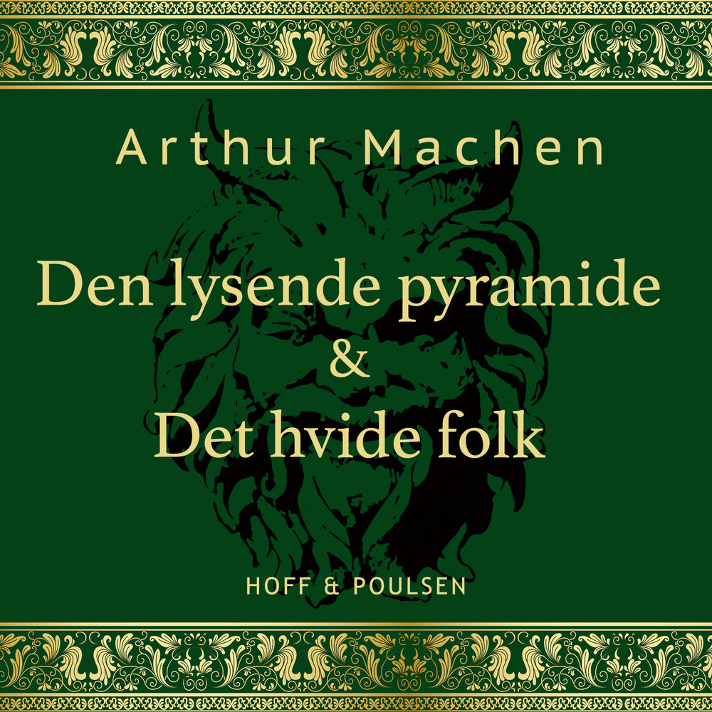 Den lysende pyramide & Det hvide folk