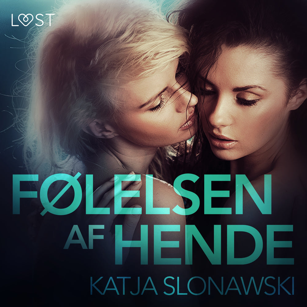 Følelsen af hende - Erotisk novelle