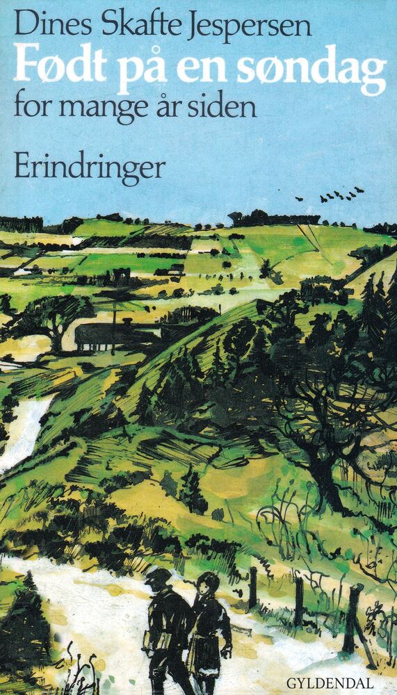 Født på en søndag for mange år siden