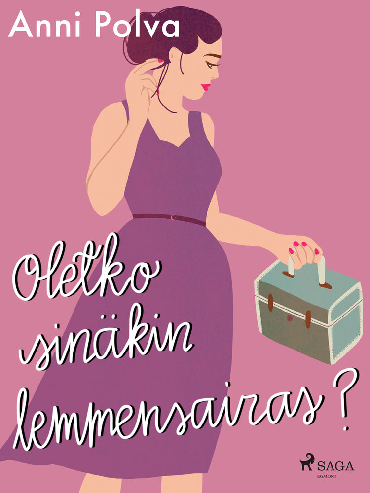 Oletko sinäkin lemmensairas?