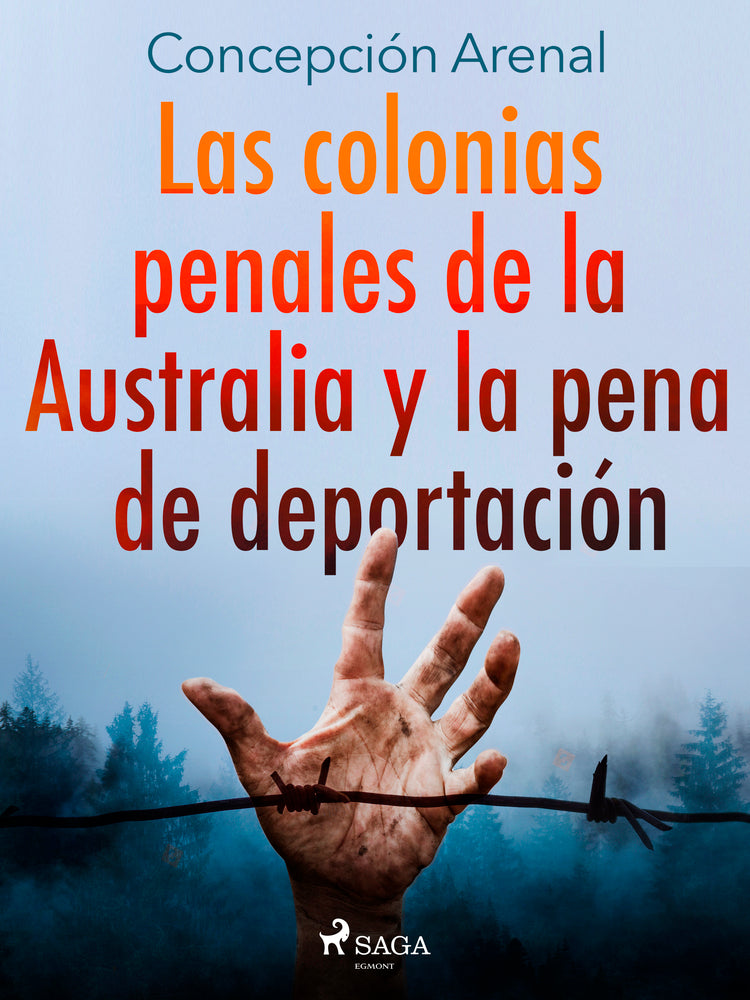 Las colonias penales de la Australia y la pena de deportación