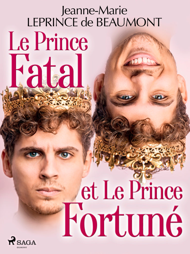 Le Prince Fatal et le Prince Fortuné