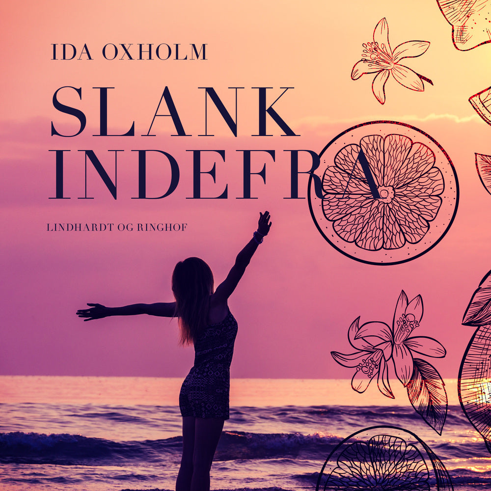 Slank indefra