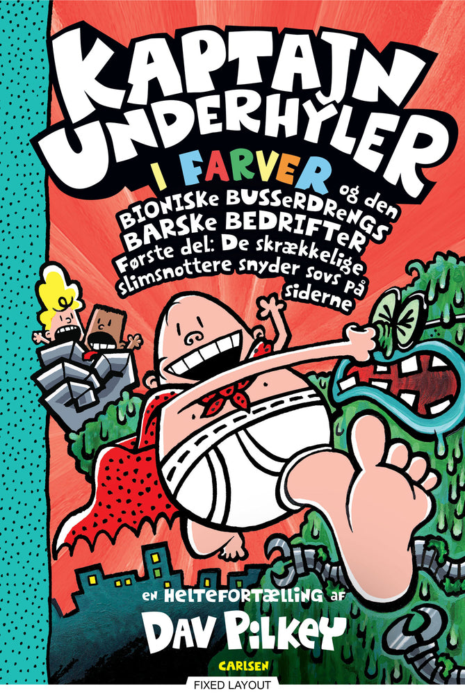 Kaptajn Underhyler i farver (6) - Kaptajn Underhyler og den bioniske bussedrengs