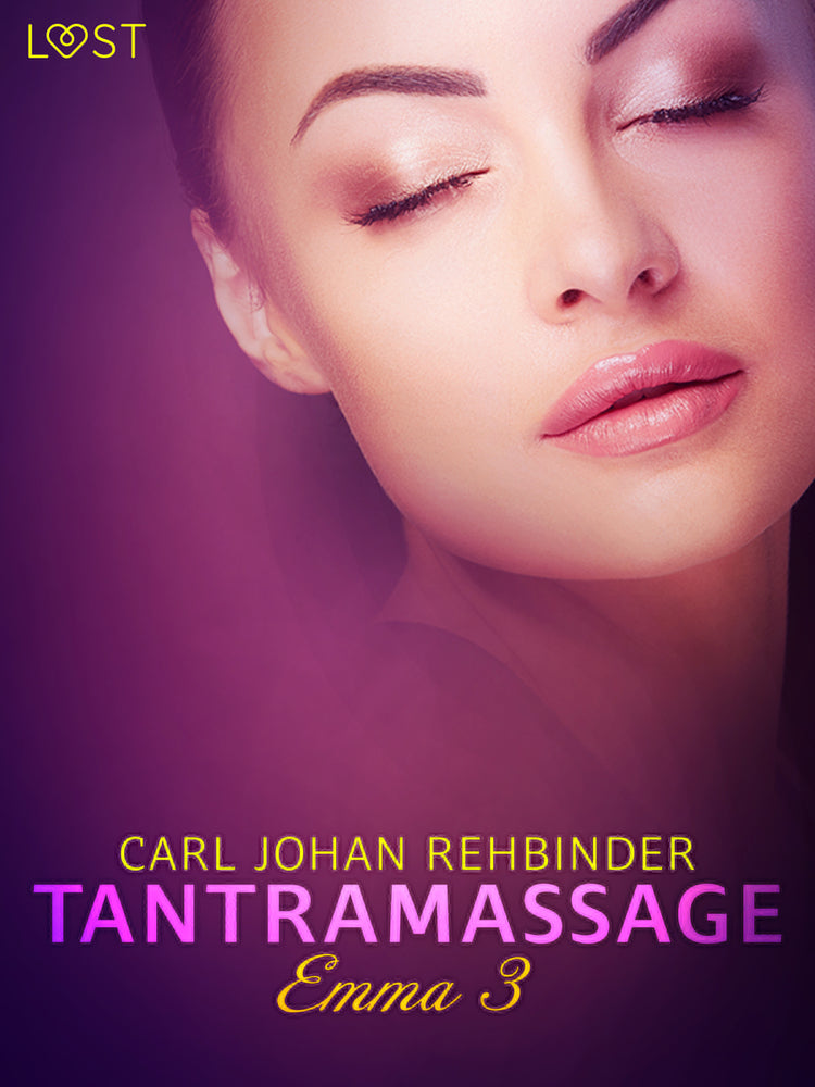 Emma 3: Tantramassage - erotisk novell