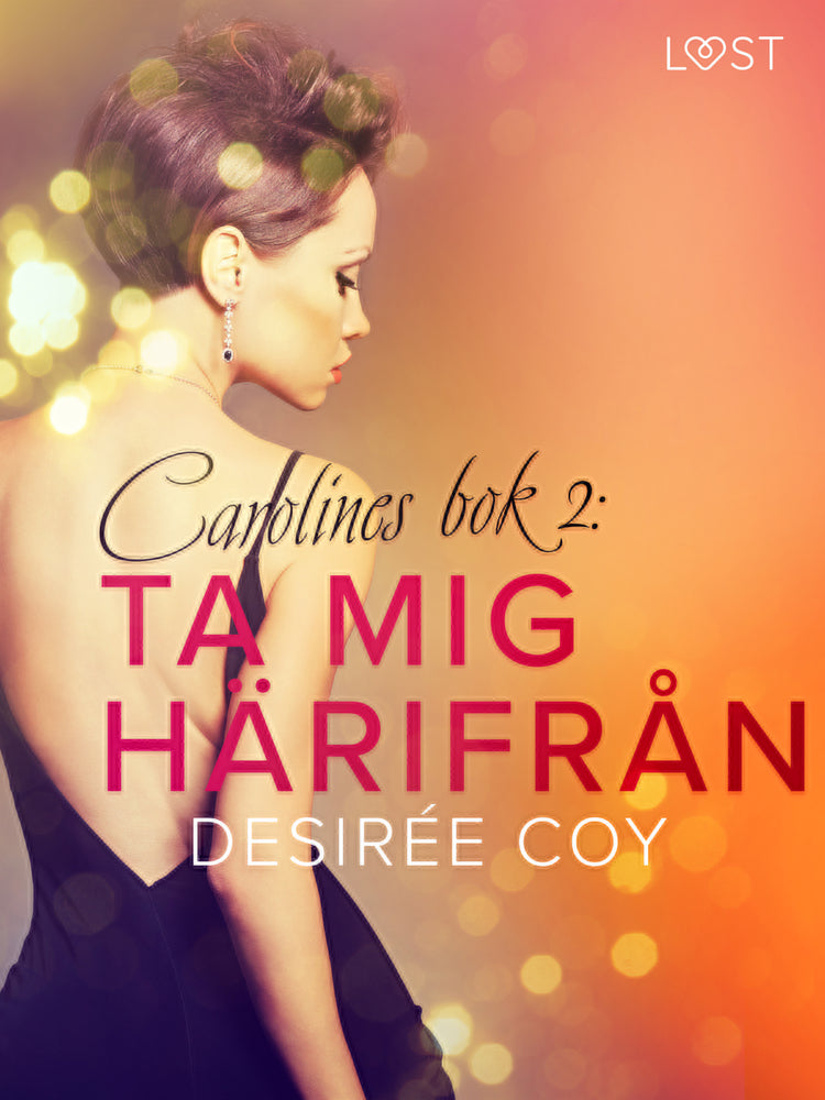 Ta mig härifrån - Carolines bok 2