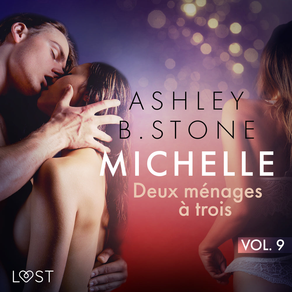 Michelle 9 : Deux ménages à trois - Une nouvelle érotique