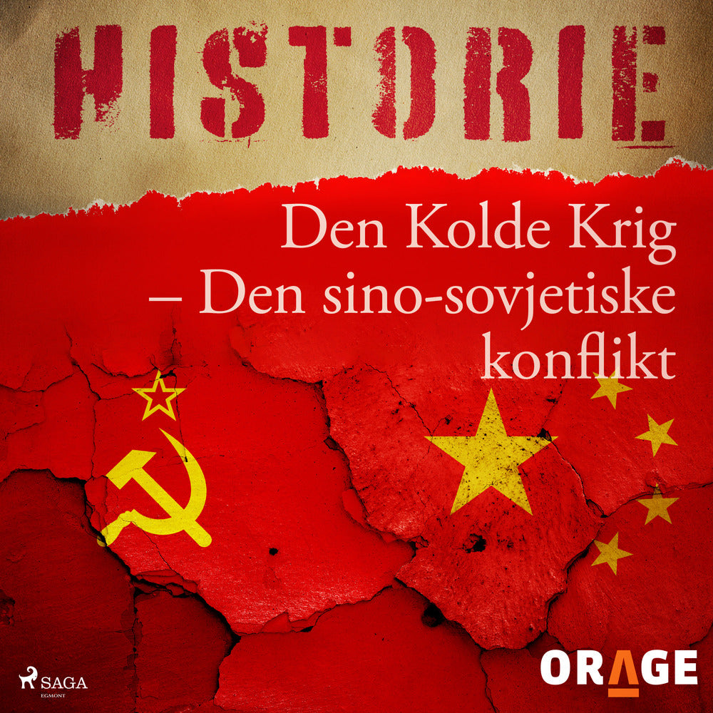Den Kolde Krig - Den sino-sovjetiske konflikt