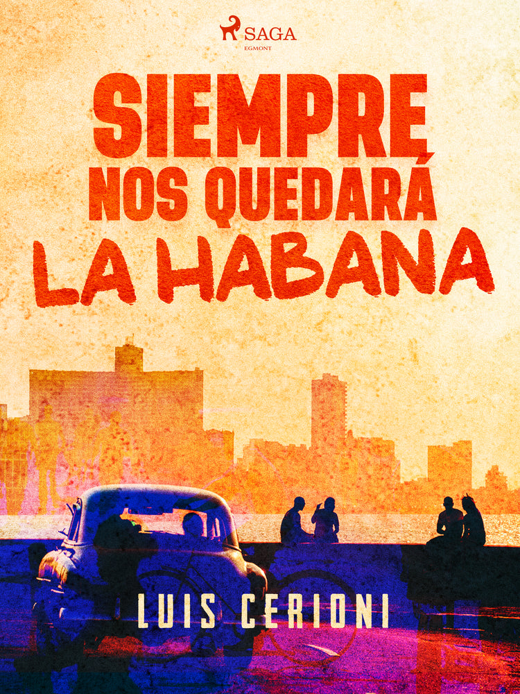 Siempre nos quedará la Habana