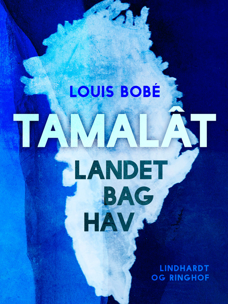 Tamalât. Landet bag hav