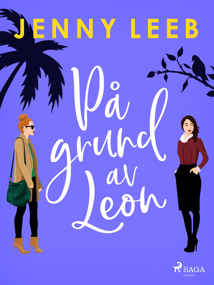 På grund av Leon