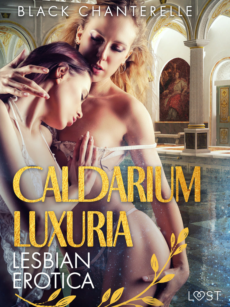 Caldarium Luxuria - Lesbian Erotica