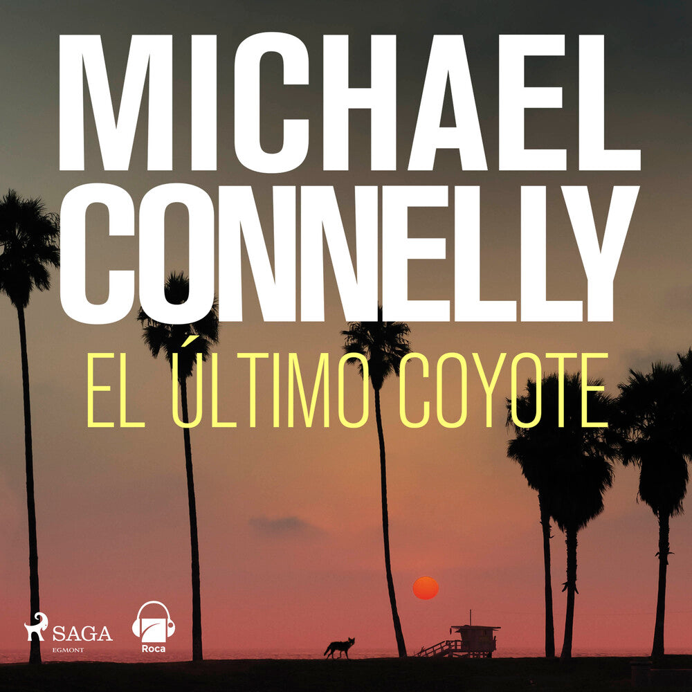 El último coyote (Harry Bosch 4)
