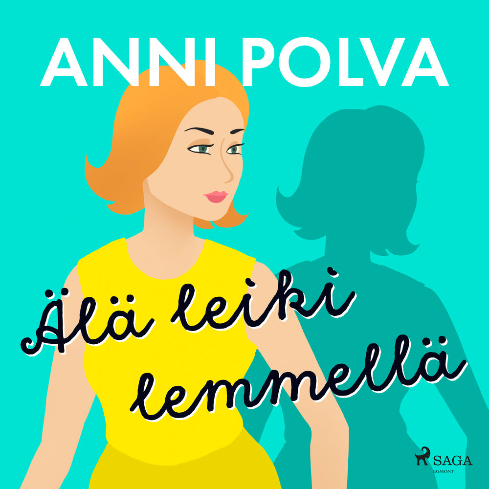 Älä leiki lemmellä