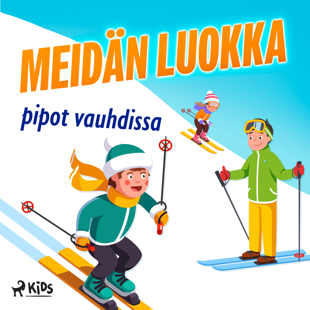 Meidän luokka pipot vauhdissa