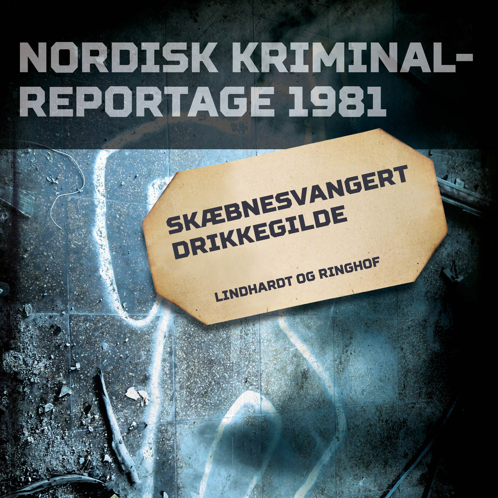 Skæbnesvangert drikkegilde