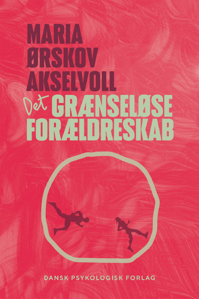 Det grænseløse forældreskab