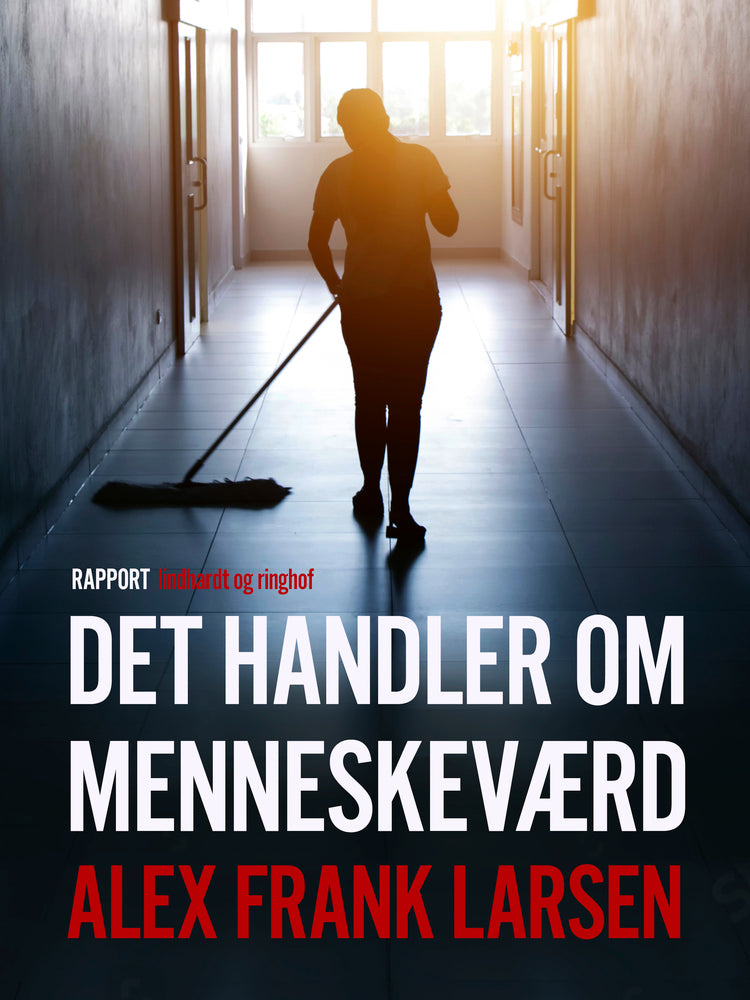 Det handler om menneskeværd