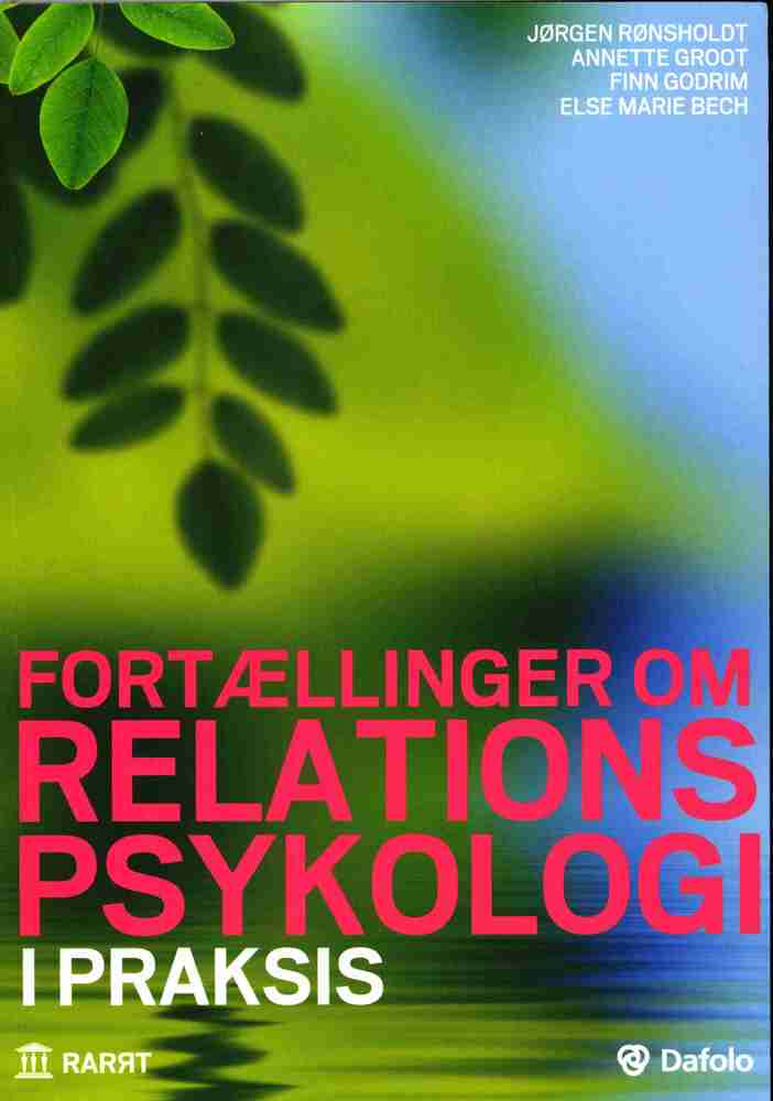 D2 Fortællinger om relationspsykologi i praksis
