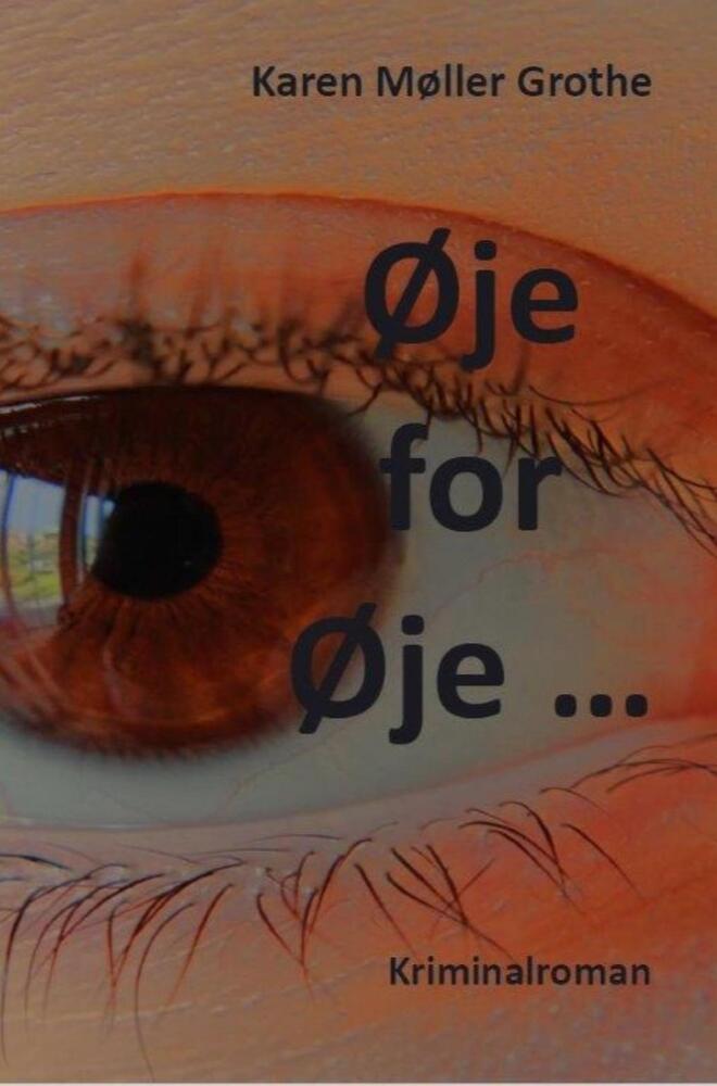 Øje for øje ...