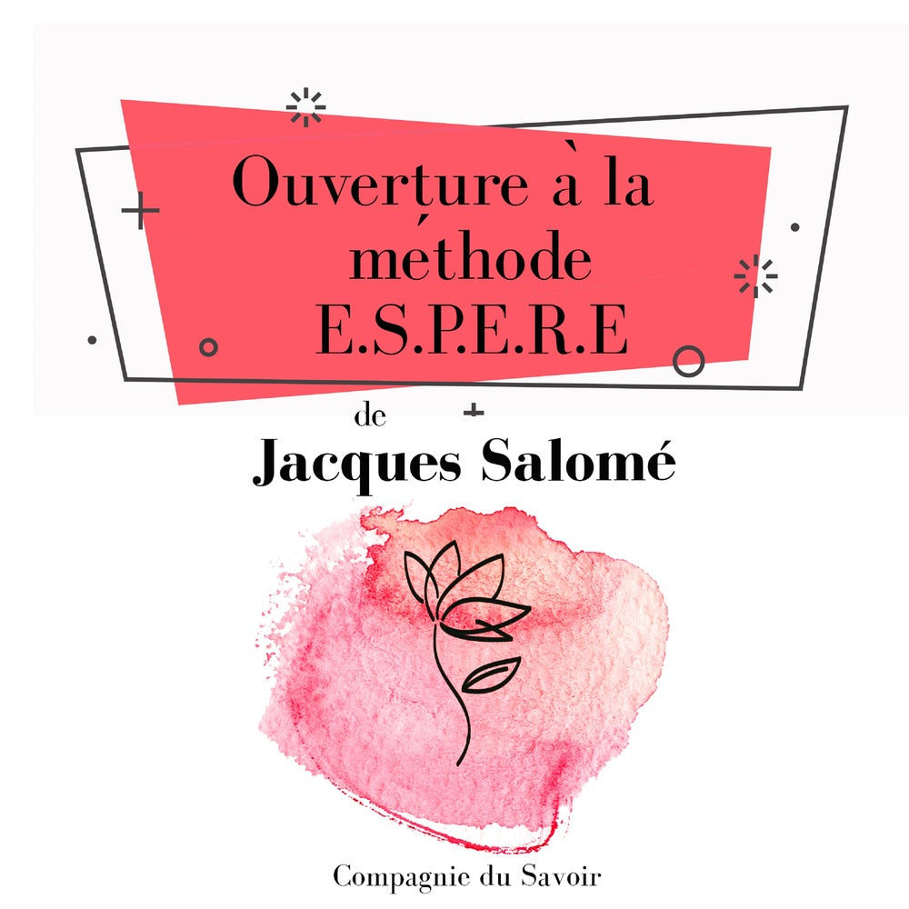 Ouverture à la méthode ESPERE