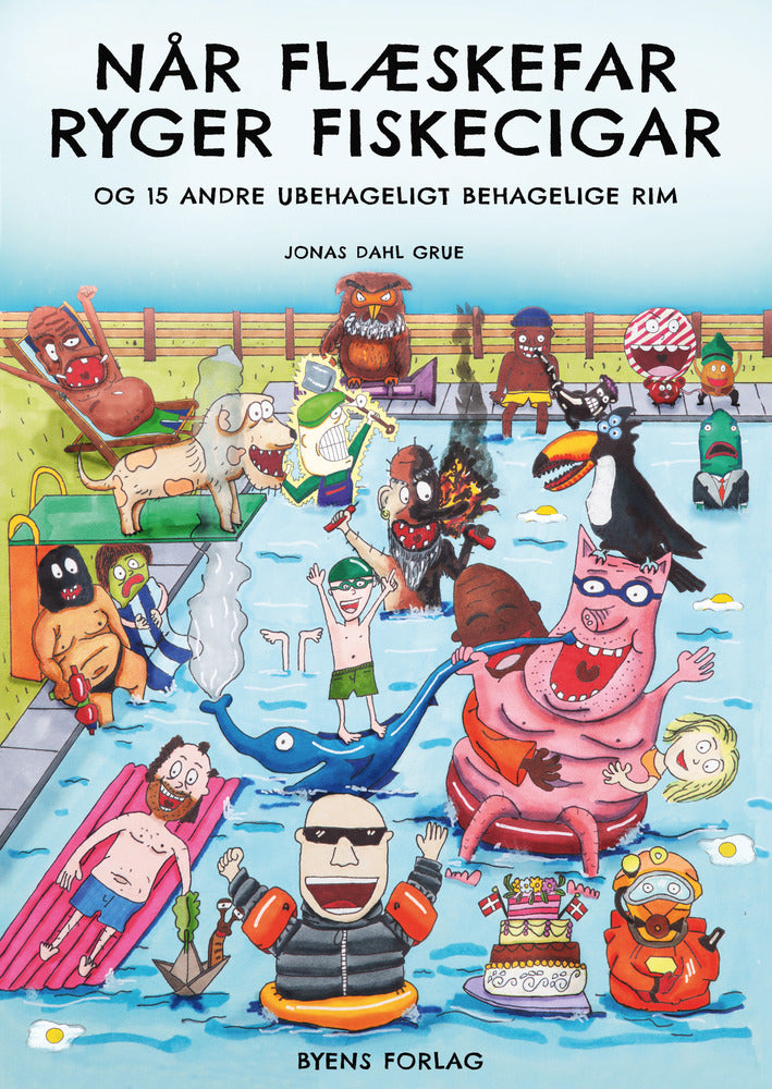 D1 Når Flæskefar ryger fiskecigar og 15 andre ubehageligt behagelige rim