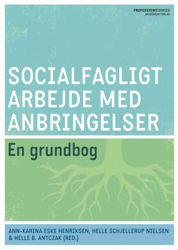 Socialfagligt arbejde med anbringelser