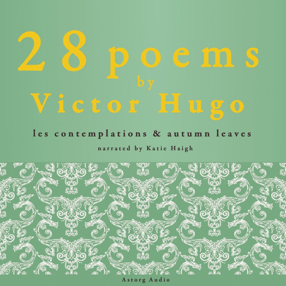 28 Poems by Victor Hugo