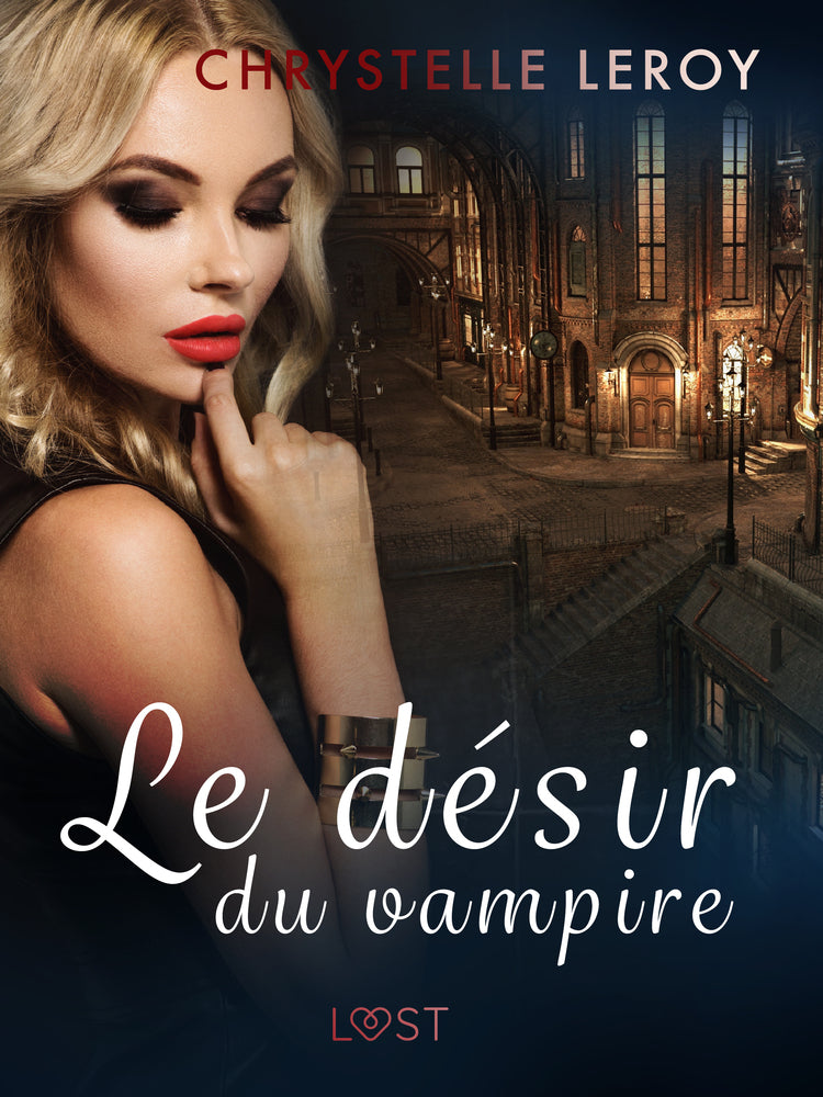 Le désir du vampire - Une nouvelle érotique