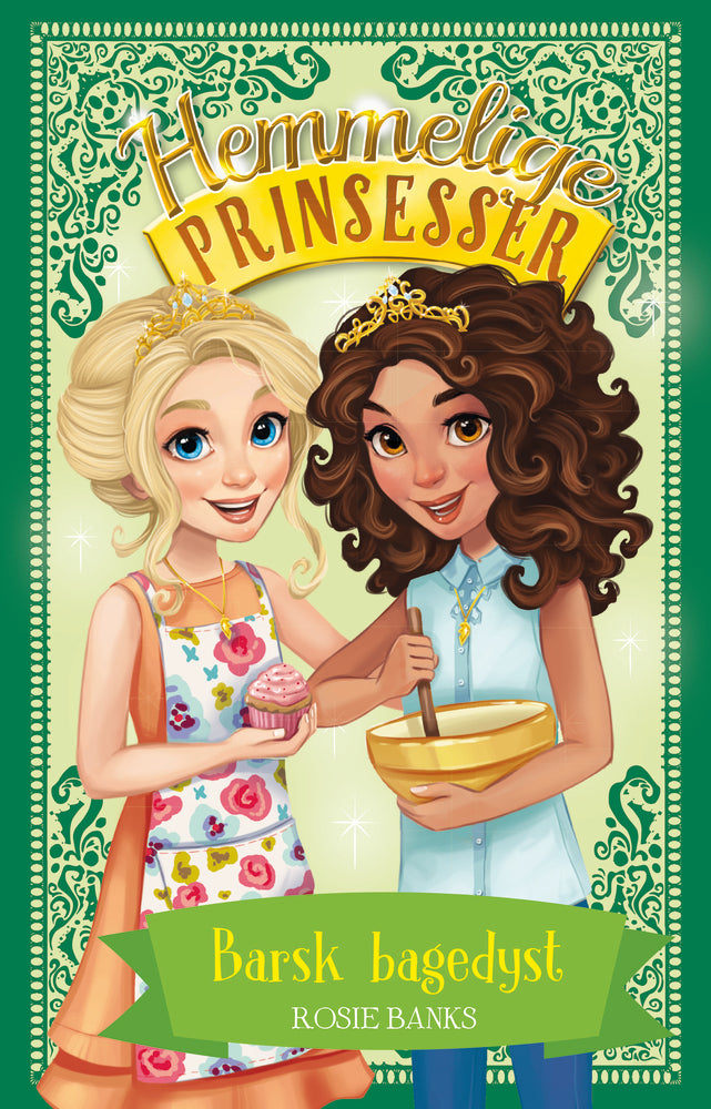 Hemmelige Prinsesser (10) Barsk bagedyst