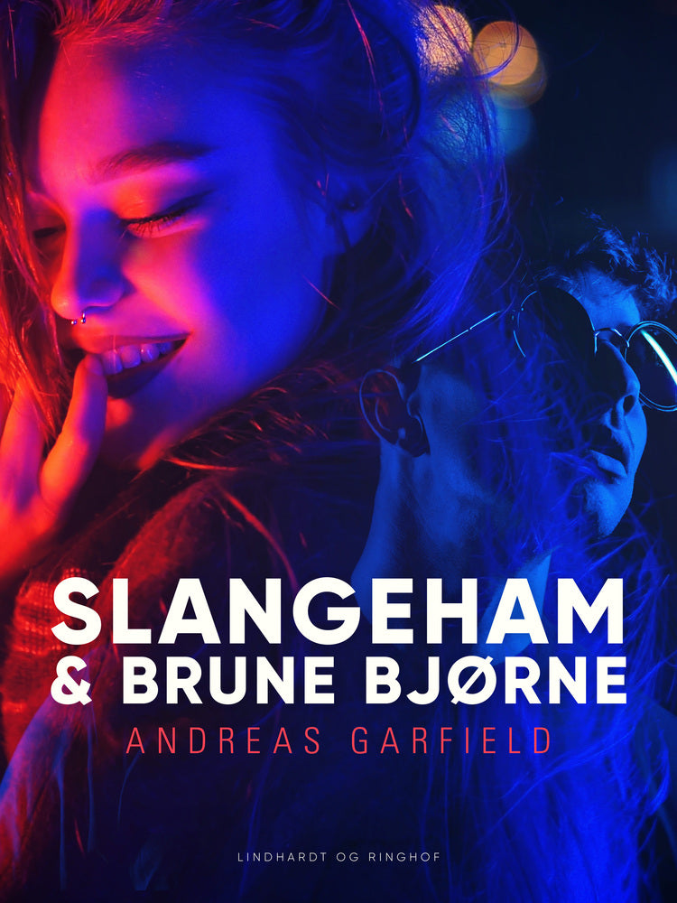 Slangeham & brune bjørne