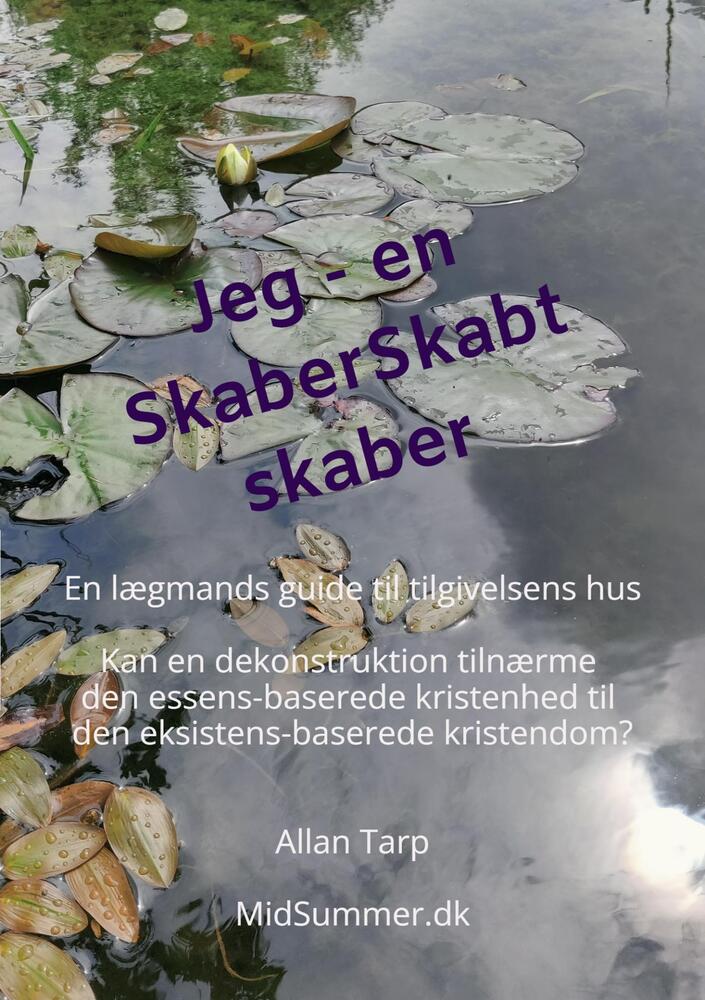 Jeg - en SkaberSkabt skaber