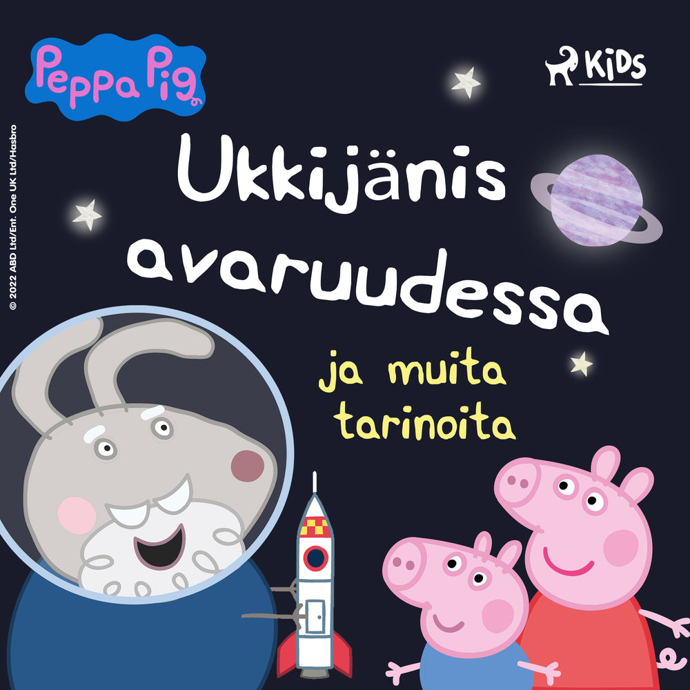 Pipsa Possu – Ukkijänis avaruudessa ja muita tarinoita