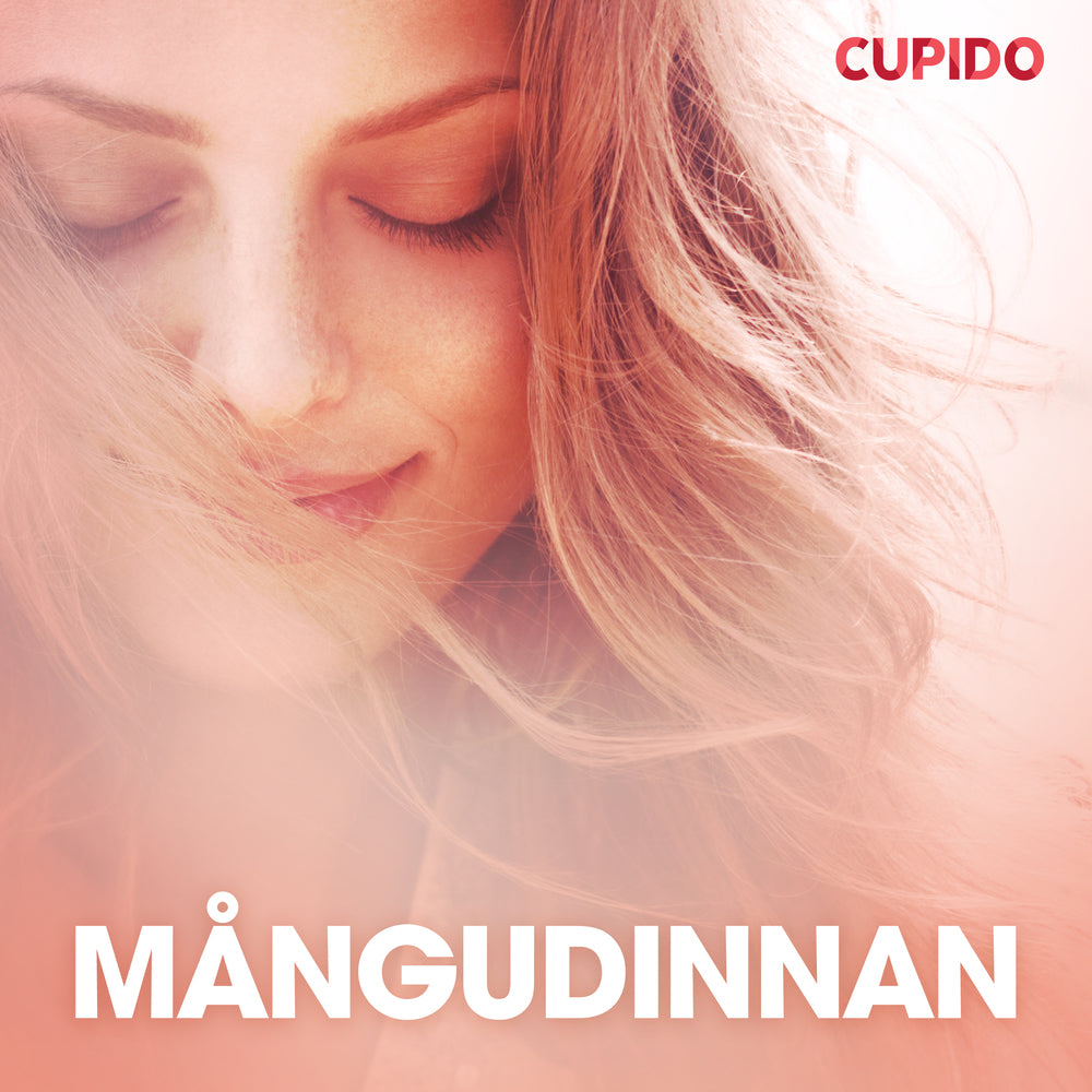 Mångudinnan - erotiska noveller
