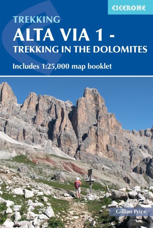 Alta Via 1 - Trekking in the Dolomitesincludes 125000 Map