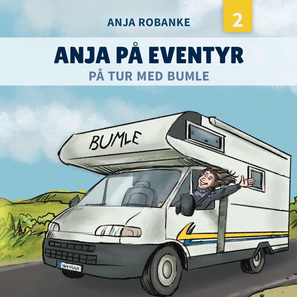 Anja på eventyr #2: På tur med Bumle - Anja på eventyr