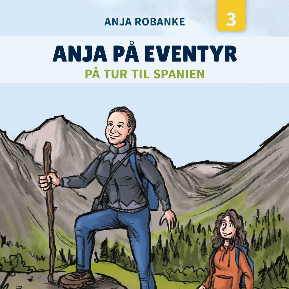 Anja på eventyr #3: På tur til Spanien - Anja på eventyr
