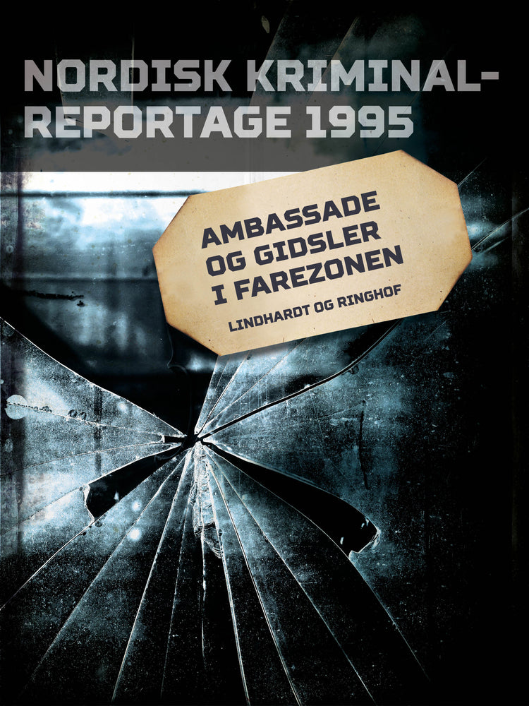 Ambassade og gidsler i farezonen