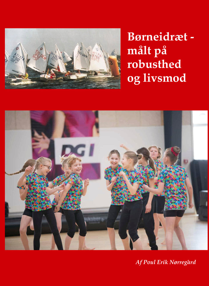 Børneidræt - Målt på robusthed og livsmod