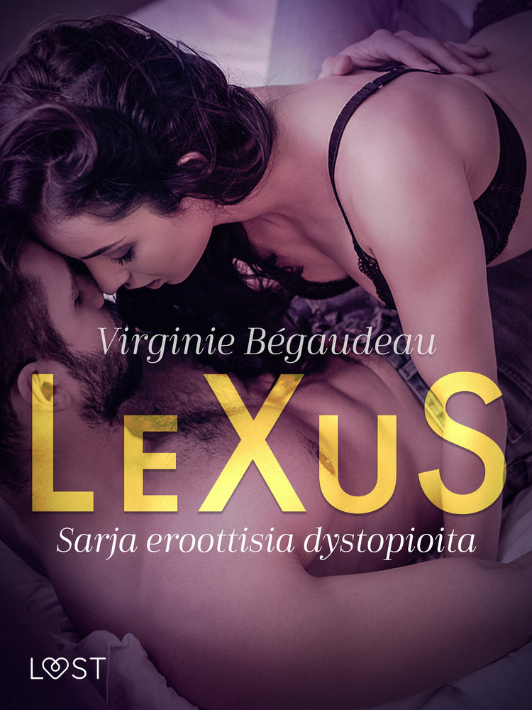 LeXuS - Sarja eroottisia dystopioita