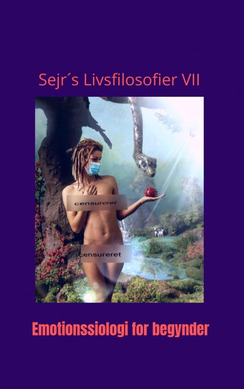 Sejr´s Livsfilosofier VII
