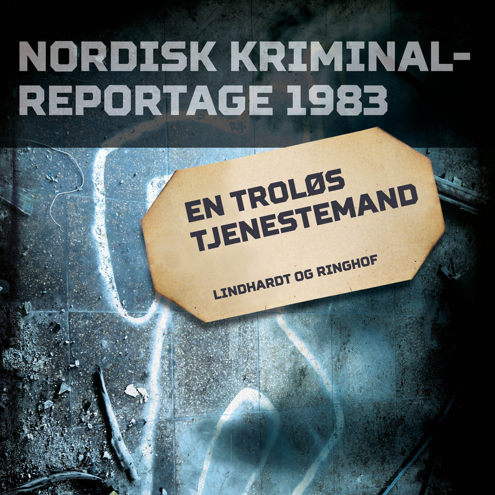 En troløs tjenestemand