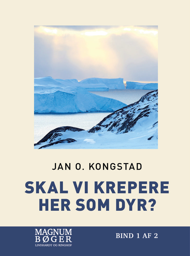 Skal vi krepere her som dyr? (Storskrift)
