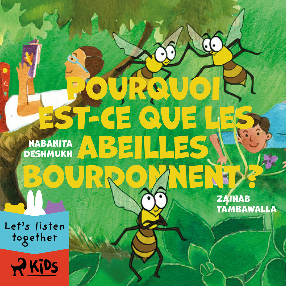 Pourquoi est-ce que les abeilles bourdonnent ?